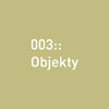 003:: Objekty